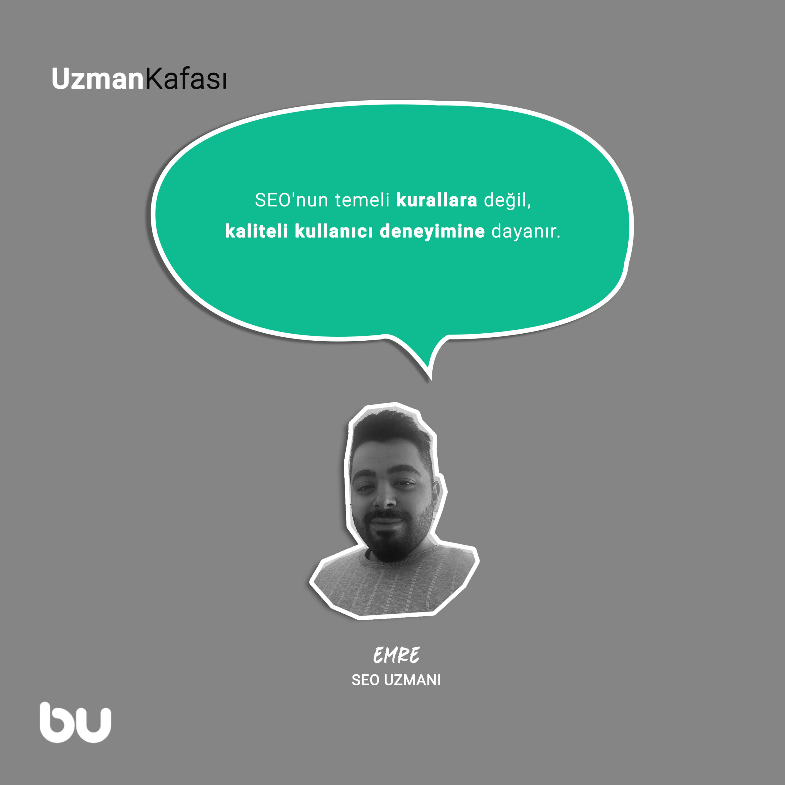 SEO'nun temeli kurallara değil, kaliteli kullanıcı deneyimine dayanır.