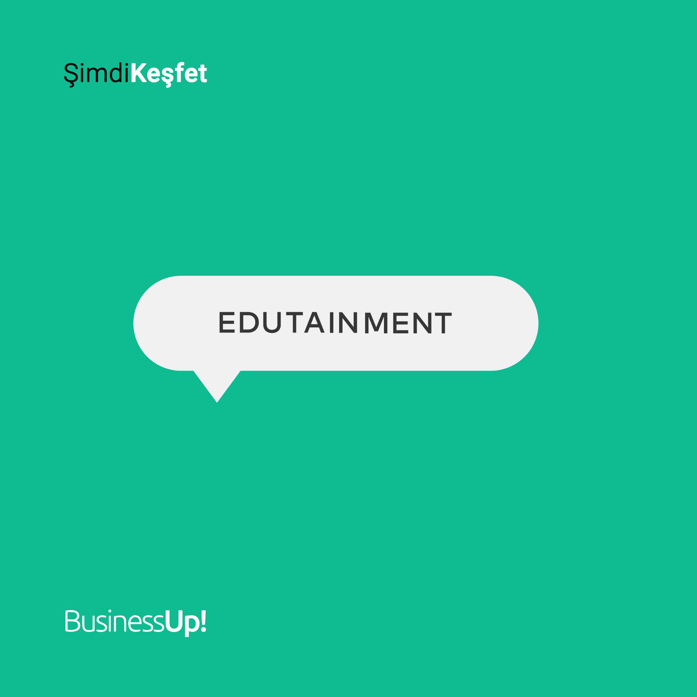 Edutainment Nedir