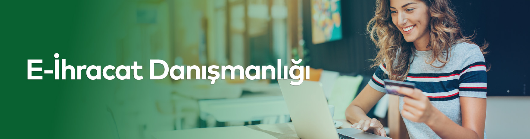 E-İhracat Danışmanlığı