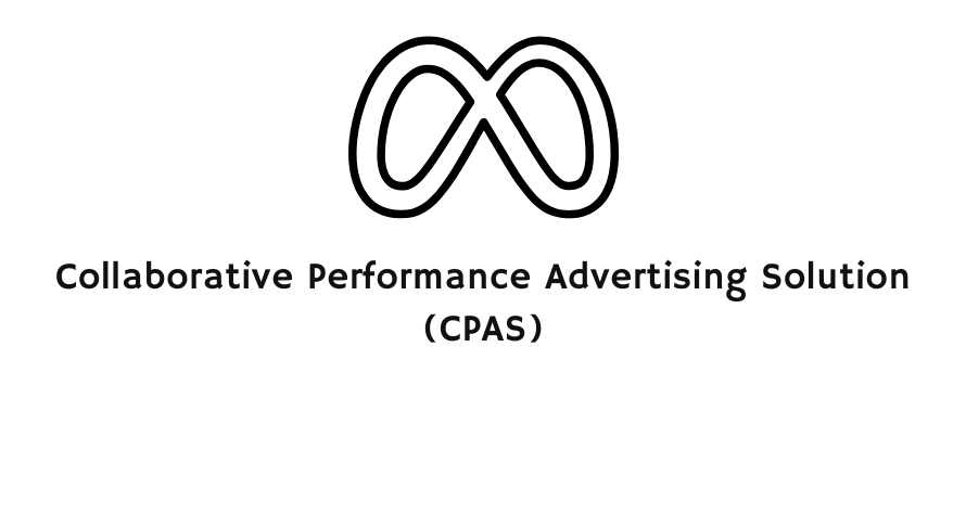 "Collaborative Performance Advertising Solution (CPAS)" başlığı ve Meta (Facebook/Instagram) sonsuzluk logosu.