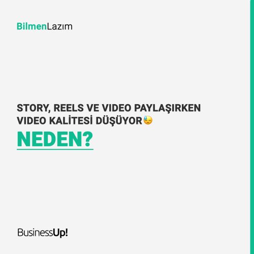 Story, Reels ve Video Paylaşırken Kalitesi Düşüyor Neden?