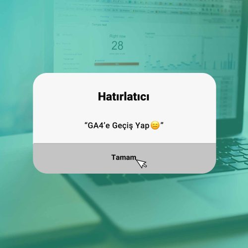 Google Analytics 4'e Geçiş Yap