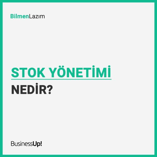 Stok Yönetimi Nedir?